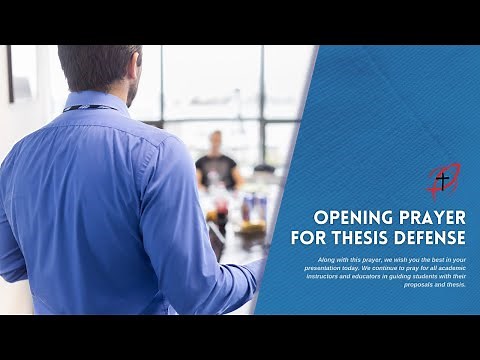 Opening Prayer for Thesis Defense or Research Presentation