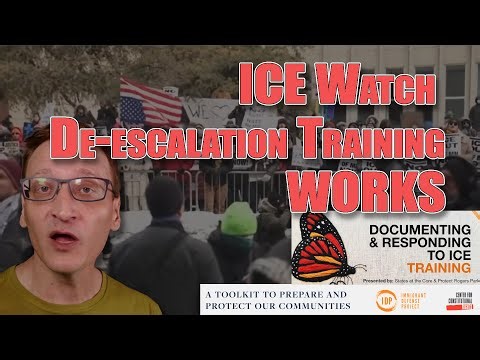 ICE Watch De-Escalation WORKS