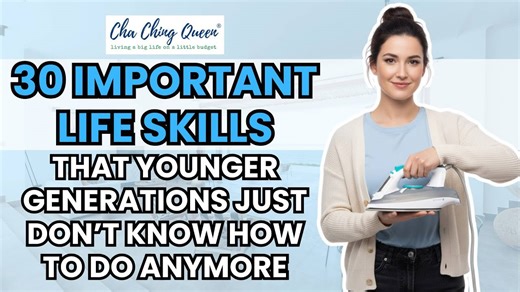 30 important life skills that younger generations just don’t know how to do anymore