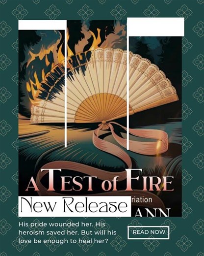 A Test of Fire: A Pride & Prejudice Variation