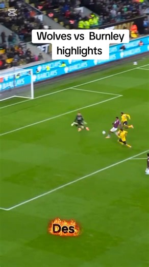 Wolves vs Burnley highlights 👌 #football #trendingreels #fypreels #highlighteveryone #highlights #goals | Denôh Enginèêŕ