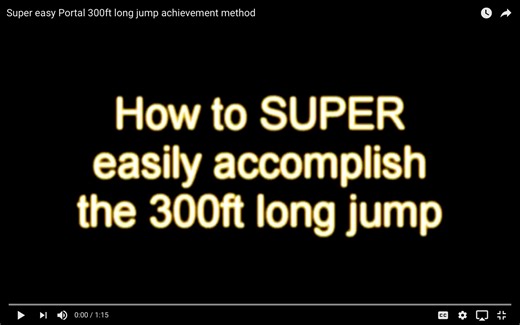 【传送门1】Portal 【远跳（Long Jump）】比把大象装进冰箱还简单的成就攻略方式 by nintenexprt