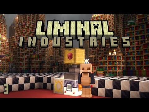 Liminal Industries Modpack | Chapter 4 | Unlimited Iron, Copper, and Zinc