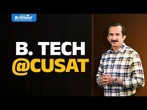 B.Tech at CUSAT | Build Your Dream Career in Engineering! | Brilliant Talks
