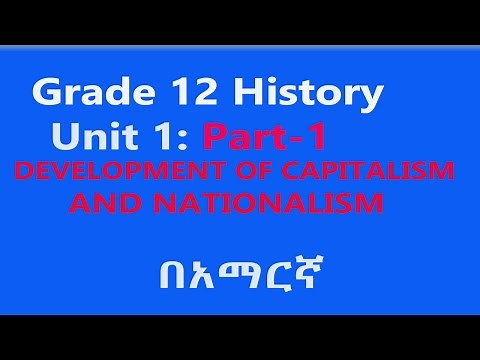 Grade 12 History Unit 1 Part 1 DEVELOPMENT OF CAPITALISM AND NATIONALISM FROM 1815 TO 1914 Tutorial