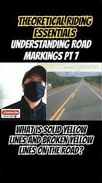 Understanding Road Markings Pt. 7 What is Solid Yellow Line and Broken Yellow Line on the Road?
