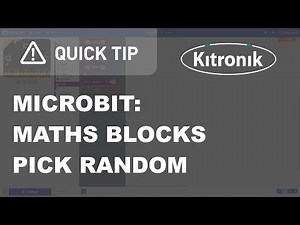 microbit MakeCode Editor - Math Blocks - Pick Random - Kitronik