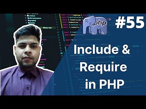 Include and Require in php | Difference between include & require in php | php tutorial - 55 #php