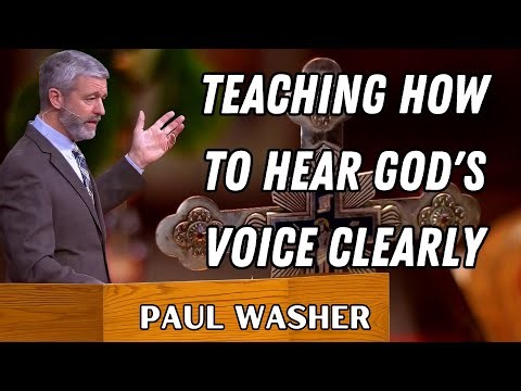 Paul Washer Sermons 2025 - Teaching How To Hear God's Voice Clearly