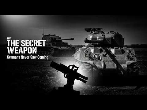 The Secret Weapon of Sherman Tanks Germans Never Expected