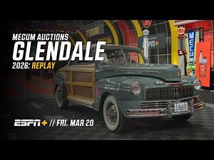 Mecum Auctions Glendale 2026: Replay // Friday, March 20th
