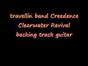 travellin band Creedence Clearwater Revival backing track guitar