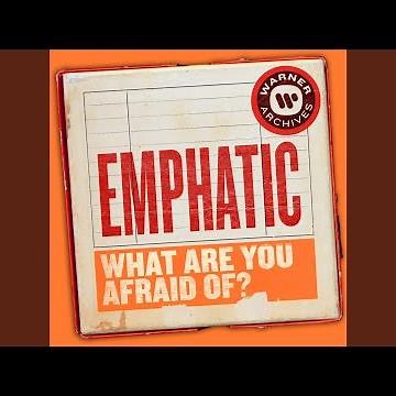 What Are You Afraid Of?