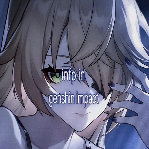 Genshin Impact: Favorite INFP Characters