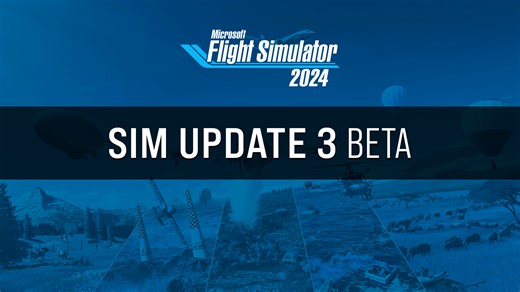 Microsoft Flight Simulator 2024 Sim Update 3 Beta is Here, Allows you to Download Content Locally - FSElite
