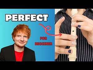 Learn to Play 'Perfect' by Ed Sheeran on Recorder Flute | Easy Tutorial