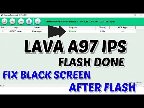 LAVA A97 IPS Flash done | Fix Black Screen After Flash