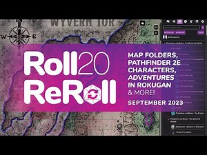 Roll20 ReRoll 6: Map Folders, Pathfinder 2E Character Tool & Dungeon Scrawl