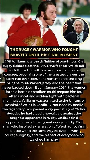 Rugby Legend JPR Williams’ Final Battle With Meningitis