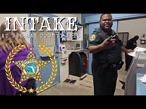 INTAKE at the Bay County Jail