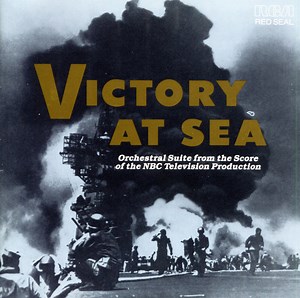Richard Rodgers, Robert Russell Bennett, RCA Victor Symphony Orchestra - Victory At Sea