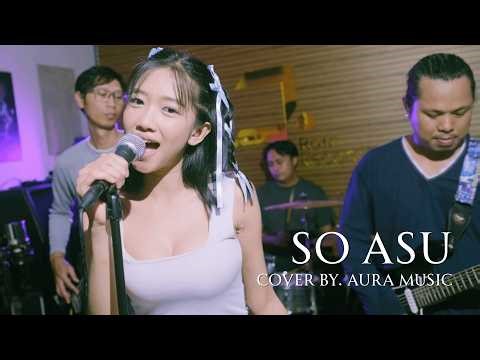 [COVER] Naykilla - So Asu BY. AURA MUSIC X ZEFANYA