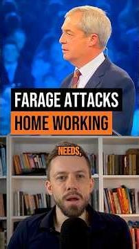 Farage HYPOCRISY on home working