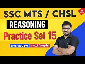 SSC CHSL/MTS 2024 | Reasoning Classes by Atul Awasthi Sir | SSC Reasoning Practice Set 15
