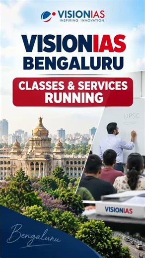 VisionIAS Bengaluru | Classes & Services Running