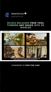 NVIDIA RELEASES FREE TOOL TURNING ANY IMAGE INTO 3D WORLDS
