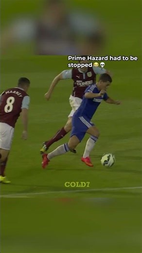 Prime Eden Hazard had to be stopped😭💀