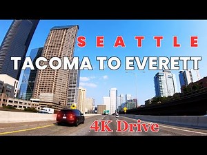 4K Metro Seattle Driving Tour | Tacoma to Everett, Washington, USA | Scenic Cityscape Journey | 2024