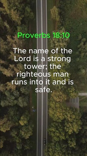 The Name of the Lord Is Your Strong Tower | Proverbs 18:10 Explained