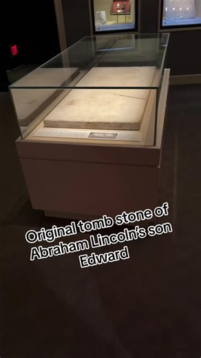 4.7K views · 1.2K reactions | This is the original tombstone of Abraham Lincoln, son, Edward. This tombstone is on display at the Abraham Lincoln presidential library in Springfield, Illinois. #abrahamlincoln #history #grave #cemetery | Freyzel Productions | Facebook