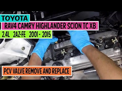 ⫷ Toyota │ 2AZ-FE │ 2001 - 2015 │ PCV Valve Replace. RAV4 CAMRY HIGHLANDER SCION tC xB ⫸