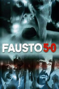 Fausto 5.0 - Movie