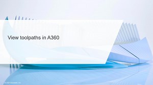 CNC Toolpaths for Multi-Axis Milling - View toolpaths in A360 | Autodesk