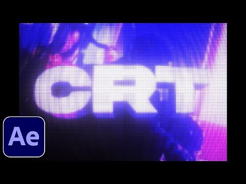 How To Make A CRT LOOK In After Effects (NO PLUGINS)