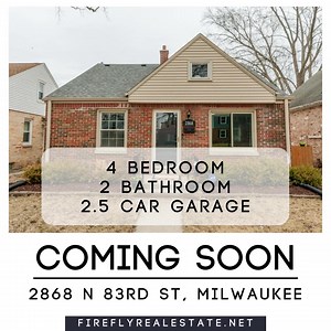 18 reactions | #FireflyComingSoon #CooperPark 2868 N 83rd St, Milwaukee 4 Bedrooms 2 Bathrooms 2.5 Car Garage Offered at $264,900 Listed by Joey Paschke, Firefly Real Estate Property will be Delayed in MLS and Active in MLS with showings beginning on 3/25. Stay tuned to Fireflyrealestate.net for more information! | Firefly Real Estate | Facebook