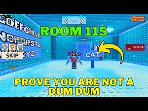 Prove You Are Not a Dum Dum Roblox Room 115 Walkthrough Guide