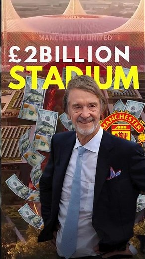 Inside Manchester United's New Mega Stadium: A Revolution in Football