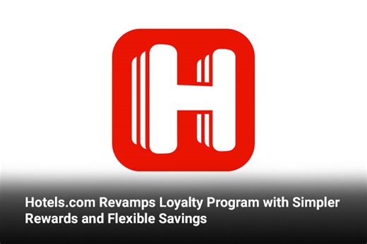Hotels.com Revamps Loyalty Program with Simpler Rewards and Flexible Savings