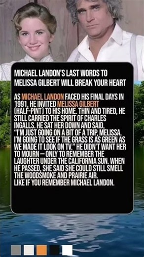 Michael Landon’s Final Goodbye to Melissa Gilbert A Heartbreaking Little House on the Prairie Moment