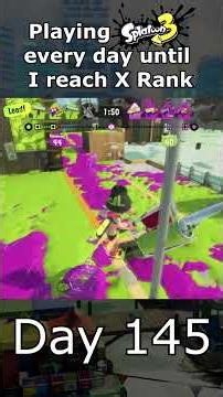 [Day 145] Playing Splatoon 3 every day until I reach X