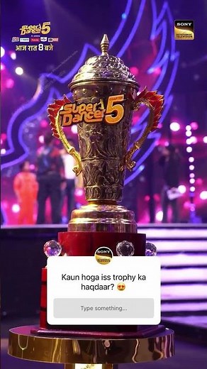 Super Dancer Chapter 5 Grand Finale winner trophy