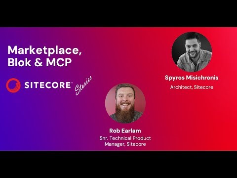Sitecore Stories - Marketplace, Blok & MCP