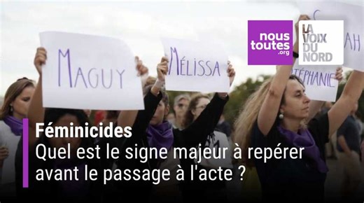 Féminicide : quels sont les signes qui doivent alerter d’un possible passage à l’acte ?
