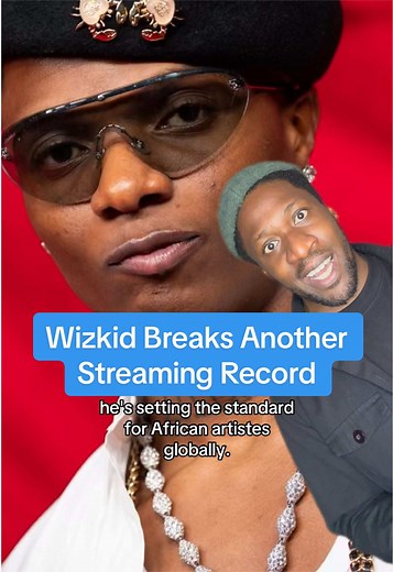 Wizkid Hits 11 Billion Spotify Streams — Afrobeats Milestone