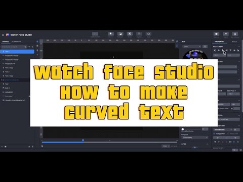 Tutorial - Watch Face Studio - How to create a Curved text