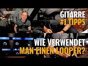 Gitarre "Looper Video" wie man einen Looper verwendet am Beispiel des Line6 Helix.
